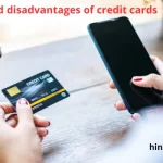 Advantages and Disadvantages of Credit Cards