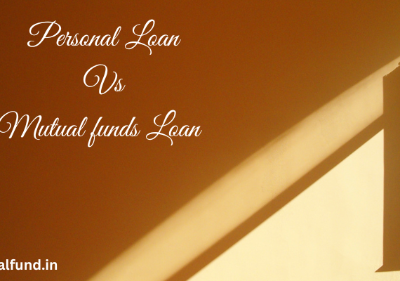 personal loan vs mutual funds loan